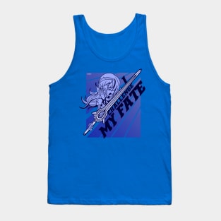 I Challenge my fate! Tank Top